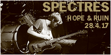 Spectres live at ~The Hope & Ruin, Brighton, April 2017